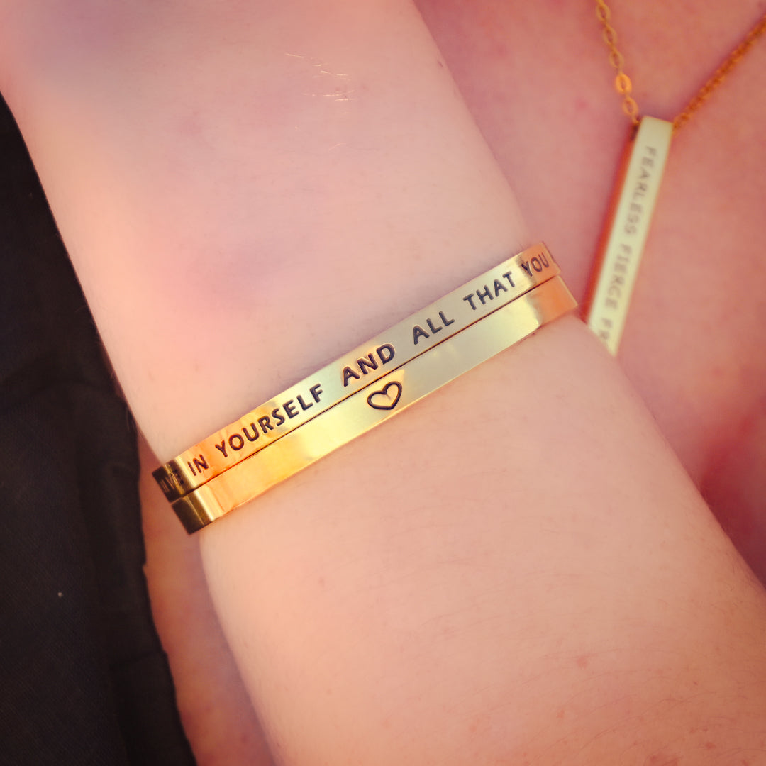 Believe In Yourself And All That You Are