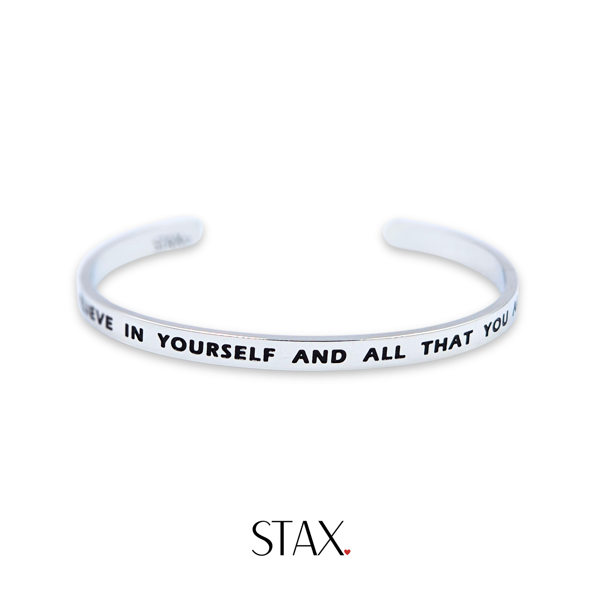 Believe In Yourself And All That You Are