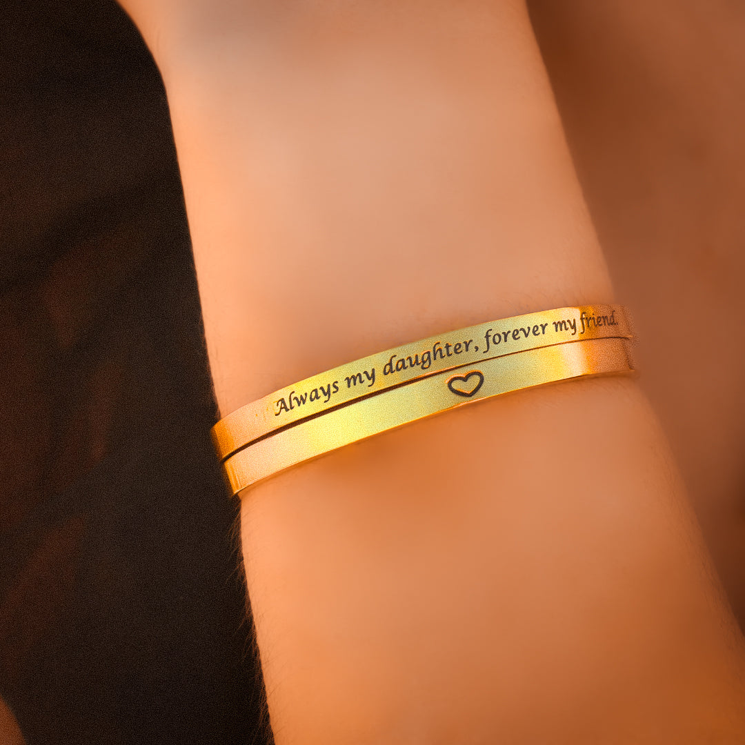 Always My Daughter, Forever My Friend.